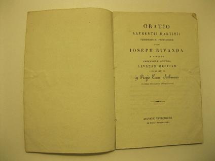 Oratio Laurentii Martinii, physiologiae professoris quum Ioseph Rivanda a Cinsano chirurgiae doctor, lauream medicam adsequeretur in Regio Taur. Athenaeo. III nonas febbruarias anno 1825 - copertina