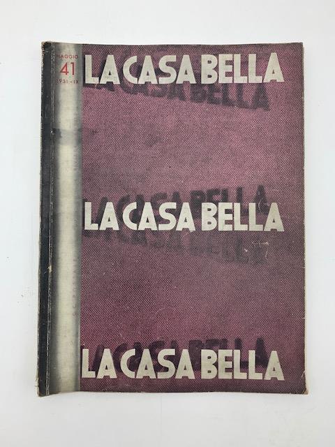 La Casa Bella. Maggio 1931. N. 41
