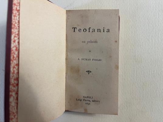 Teofania con prefazione di A. Dumas figlio - Alexandre Dumas - copertina