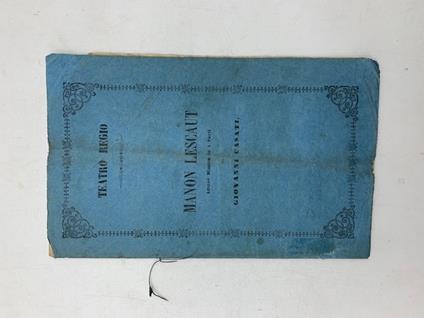 Manon Lescaut. Azione mimica in cinque parti...da rappresentarsi nel Teatro Regio.. - Giovanni Casati - copertina