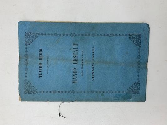 Manon Lescaut. Azione mimica in cinque parti...da rappresentarsi nel Teatro Regio.. - Giovanni Casati - copertina