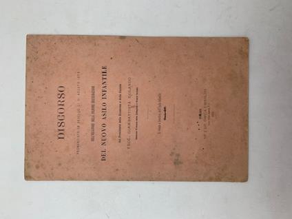 Discorso pronunziato in Revello li 21 agosto 1875 nell'occasione della solenne inaugurazione del nuovo asilo infantile - copertina