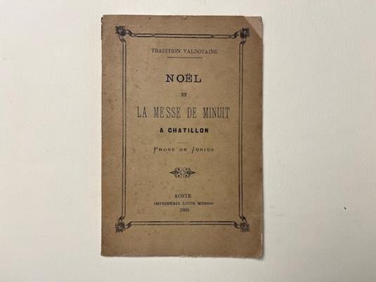 Tradition valdotaine. Noel et la messe de minuit a Chatillon - copertina