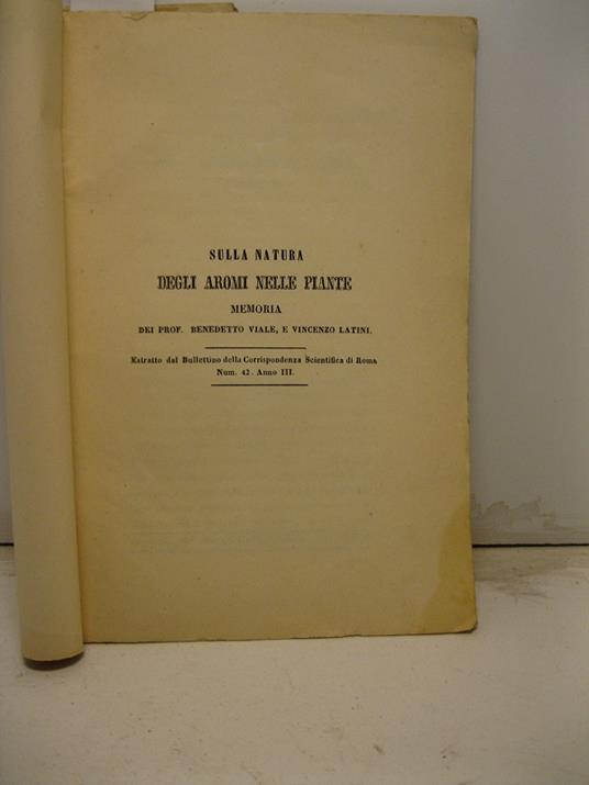 Sulla natura degli aromi nelle piante. Estratto dal Bullettino della Corrispondenza Scientifica di Roma, n. 42, anno III - copertina