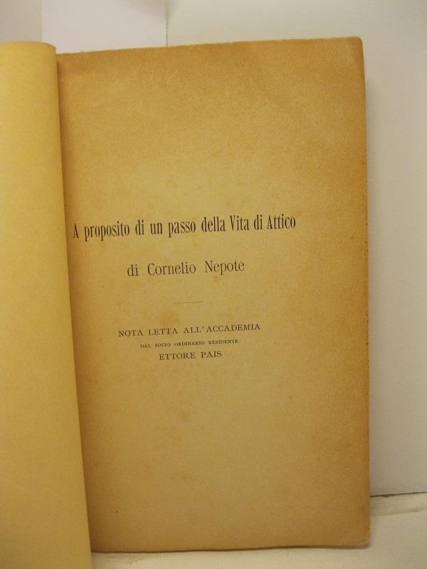 A proposito di un passo della vita di Attico di Cornelio Nepote. Nota letta all'Accademia