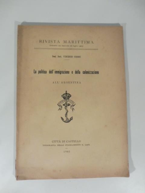 La politica dell'immigrazione e della colonizzazione all'Argentina - Vincenzo Grossi - copertina
