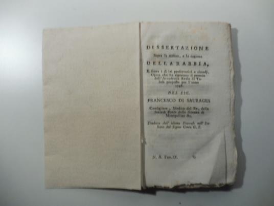 Dissertazione sopra la natura e la cagione della rabbia e sopra i di lei preservativi e rimedi. Opera che ha riportato il premio dell'Accademia Reale di Tolosa proposto per l'anno 1748 - copertina