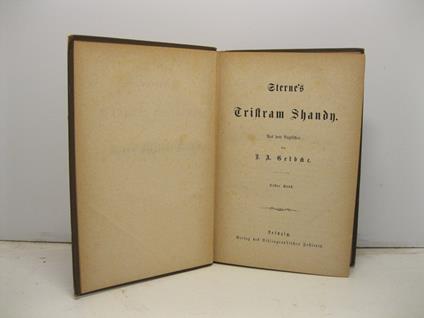 Sterne's Tristram Shandy Aus dem Englischen von F. A. Gelbcke - Laurence Sterne - copertina