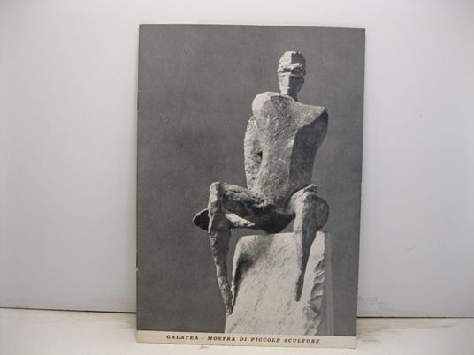 Galleria Galatea di Torino. Mostra di piccole sculture - Luigi Carluccio - copertina