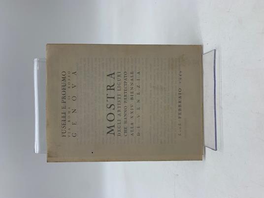 Mostra degli artisti liguri che hanno partecipato alla XXIV Biennale di Venezia. Fuselli e Profumo, Genova (pieghevole) - Emilio Zanzi - copertina
