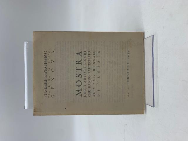 Mostra degli artisti liguri che hanno partecipato alla XXIV Biennale di Venezia. Fuselli e Profumo, Genova (pieghevole)
