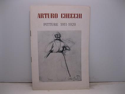Arturo Checchi pitture 1911-1920 - copertina