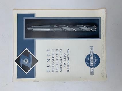 Elli, Zerboni e C. Punte elicoidali in acciaio super rapido ad alto rendimento (Catalogo) - copertina