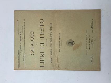 Catalogo dei libri di testo ad uso delle scuole elementari urbane, rurali, festive ed operaie. Anno scolastico 1915-1916 - copertina