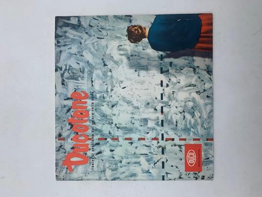 Ducotone risolve il problema del colore nella casa (Catalogo) - Gio Ponti - copertina