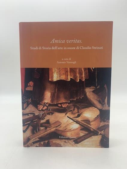 Amica veritas. Studi di storia dell'arte di Claudio Strinati - copertina