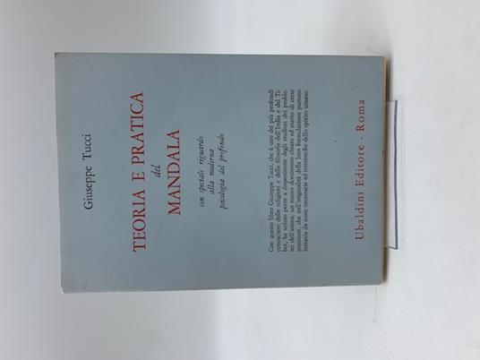 Teoria e pratica del mandala con speciale riugardo alla moderna psicologia del profondo - Giuseppe Tucci - copertina