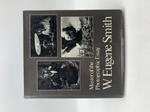 Master of the Photographic Essay. W. Eugene Smith