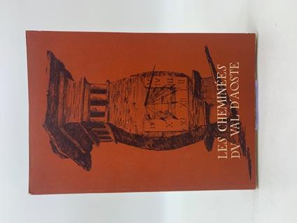 Les cheminees du Val d'Aoste - Robert Berton - copertina