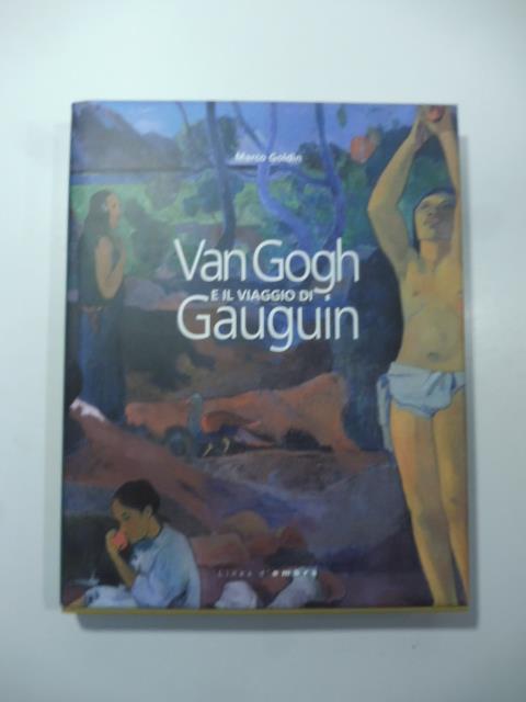 Van Gogh e il viaggio di Gauguin. Variazioni su un tema - copertina