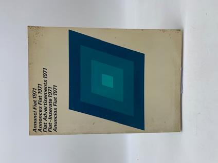 Annunci Fiat 1971. Annonces Fiat 1971. Fiat Advertisements 1971 - copertina