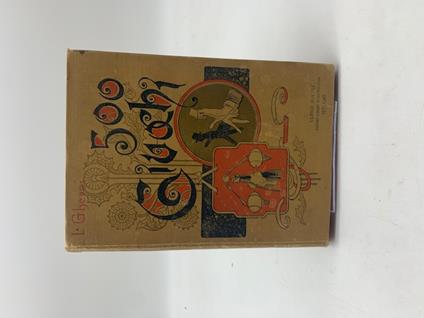 500 giochi semplici, dilettevoli, di fisica, chimica, pazienza e abilita' eseguibili in famiglia con 520 incisioni intercalate nel testo - Italo Ghersi - copertina