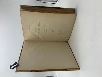 Storia degli scavi di Roma e notizie intorno le collezioni romane di antichita'. Volume primo (-terzo) - Rodolfo Lanciani - copertina