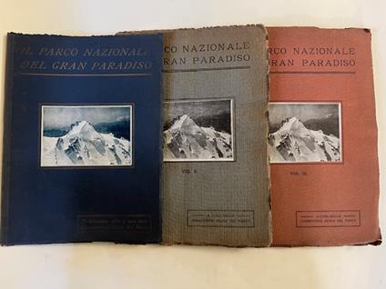 Il Parco Nazionale del Gran Paradiso. Volume I (-III) - copertina