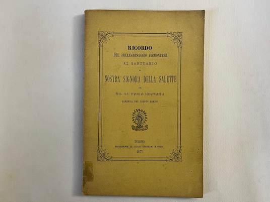 Ricordo del pellegrinaggio piemontese al Santuario di Nostra Signora della Salette - copertina