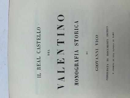 Il Real Castello del Valentino. Monografia storica - copertina