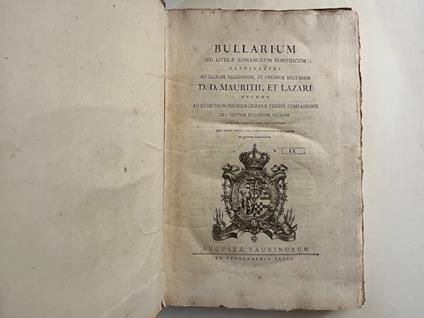 Bullarium seu literae Romanorum Pontificum pertinentes ad sacram religionem et ordinem militarem D. D. Mauritii et Lazari - copertina