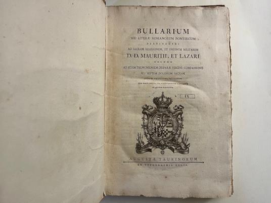 Bullarium seu literae Romanorum Pontificum pertinentes ad sacram religionem et ordinem militarem D. D. Mauritii et Lazari - copertina