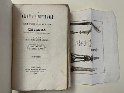 La chimica dilettevole o serie di sperienze curiose ed istruttive di chimica che si eseguiscono con facilita' e sicurezza. Nuova edizione. Tomo primo-secondo - copertina