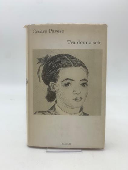 Tra donne sole - Cesare Pavese - copertina