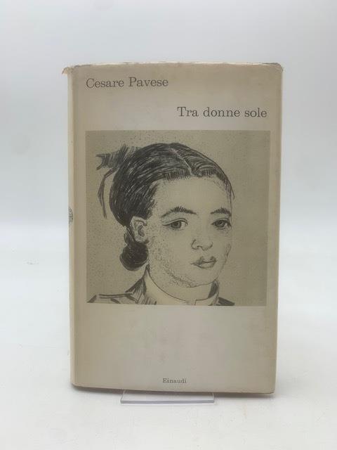 Tra donne sole - Cesare Pavese - copertina