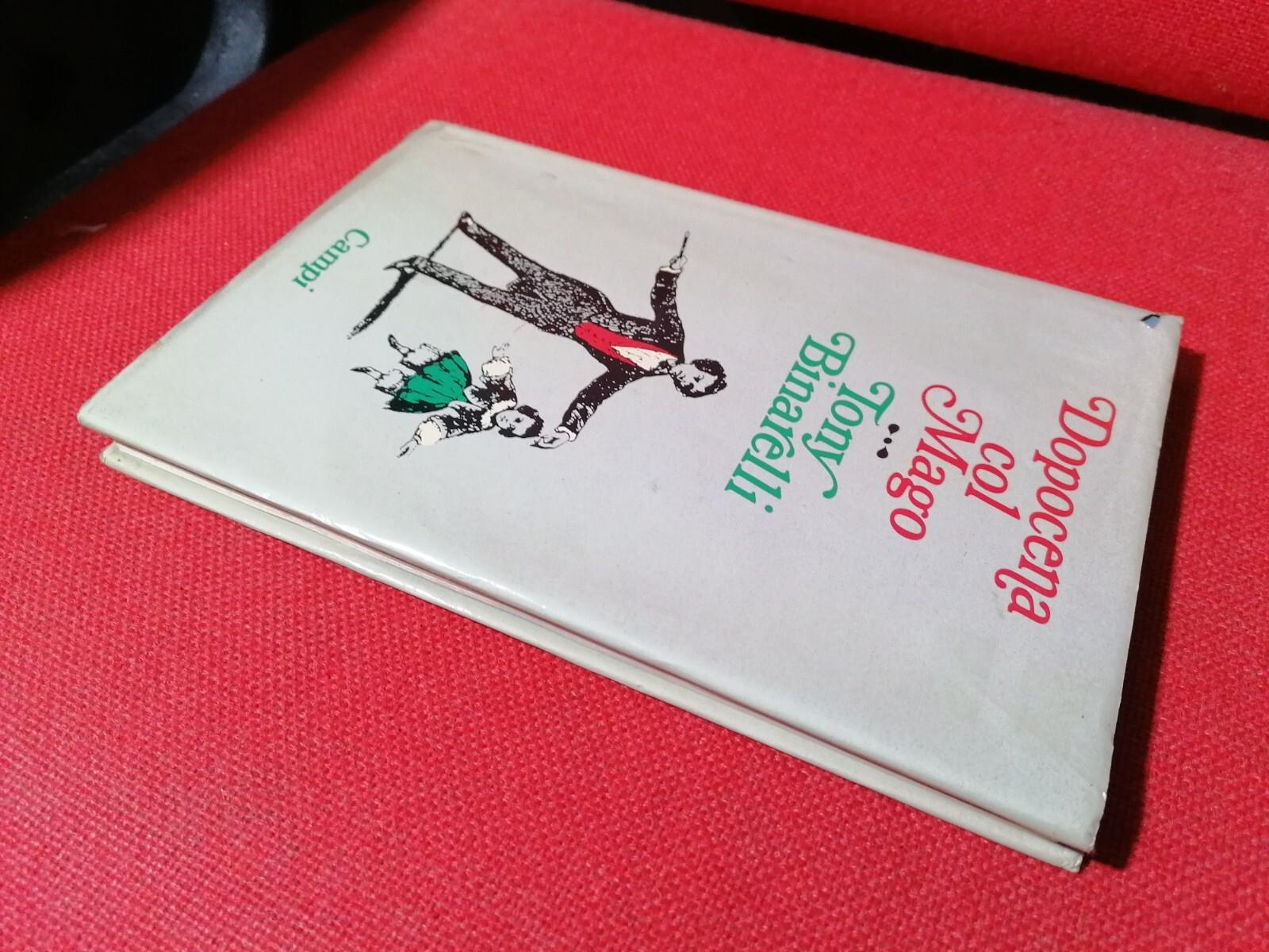 Dopocena Col Mago Libro Tony Binarelli Campi 1973 magia giochi di prestigio 1 ED