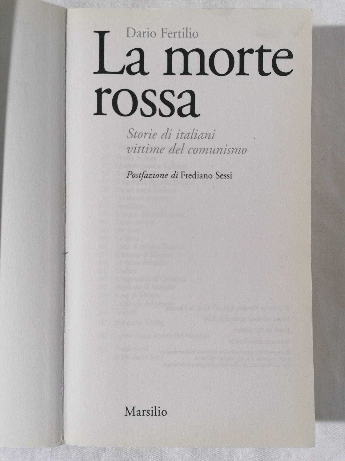 Libro LA MORTE ROSSA Storie di italiani vittime del comunismo Dario Fertilio