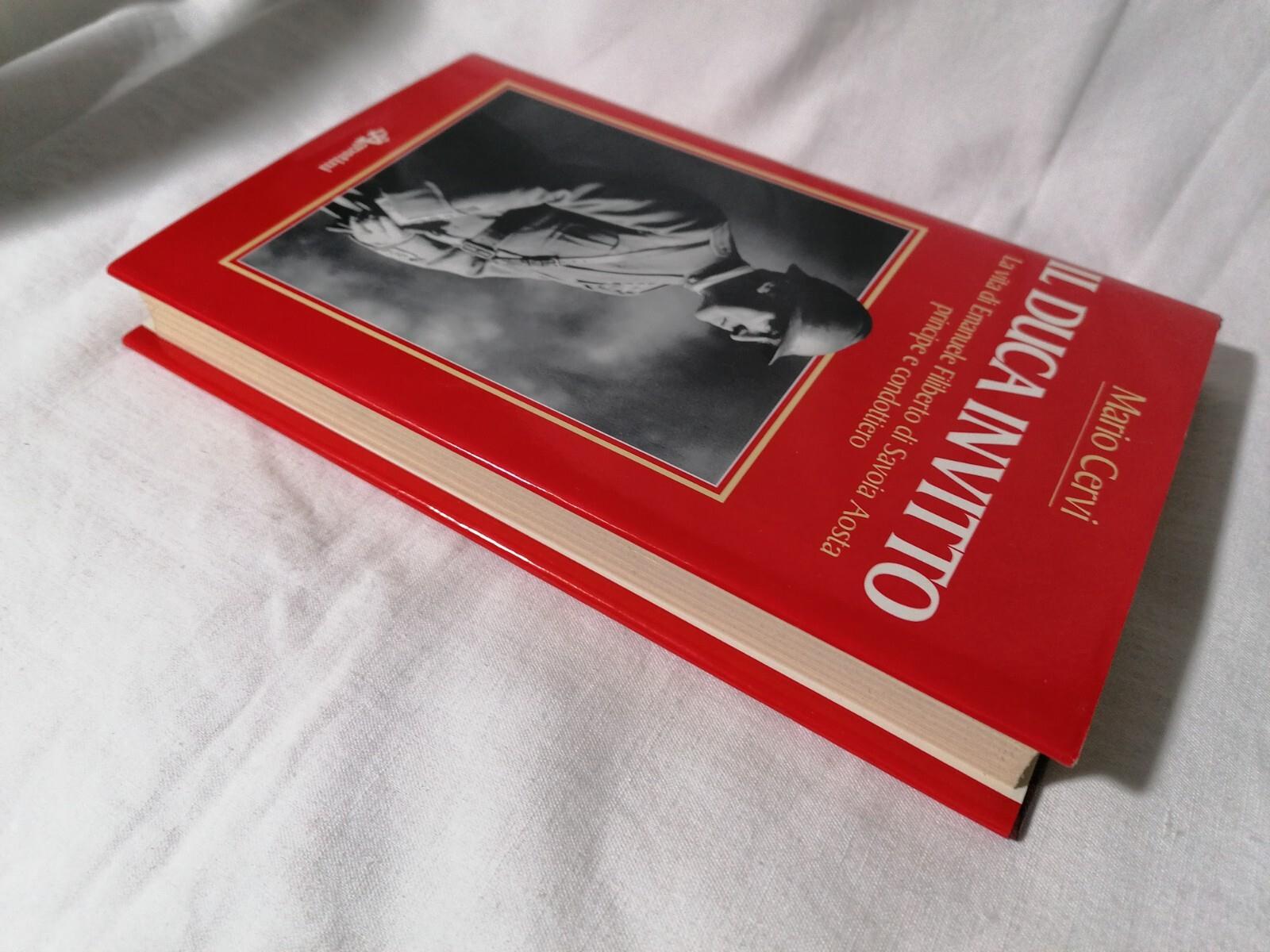 Il Duca Invitto Libro Mario Cervi Emanuele Filiberto di Savoia De Agostini 1987