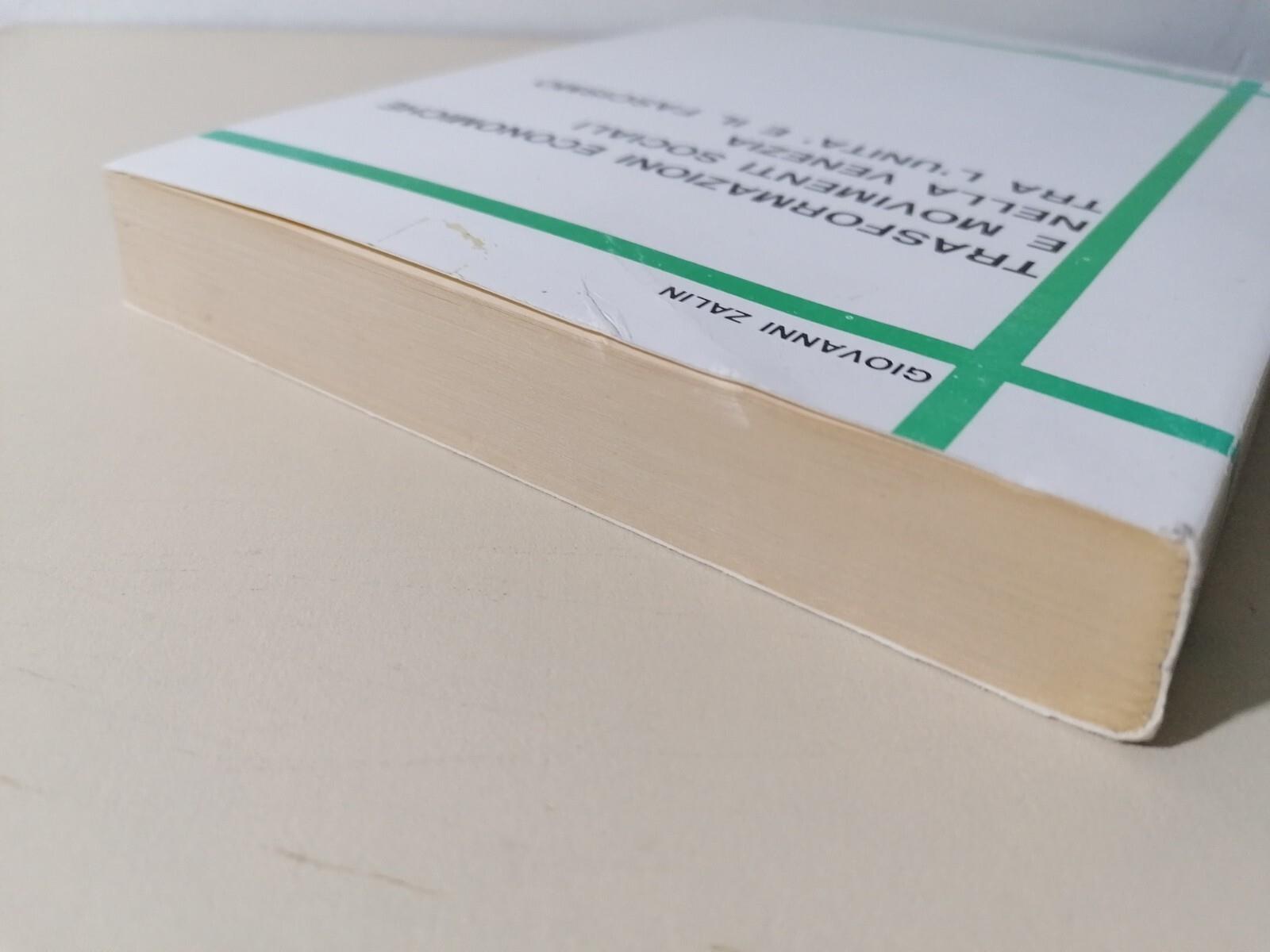 Trasformazioni Economiche Movimenti Sociali Nella Venezia Tra Unità E Fascismo