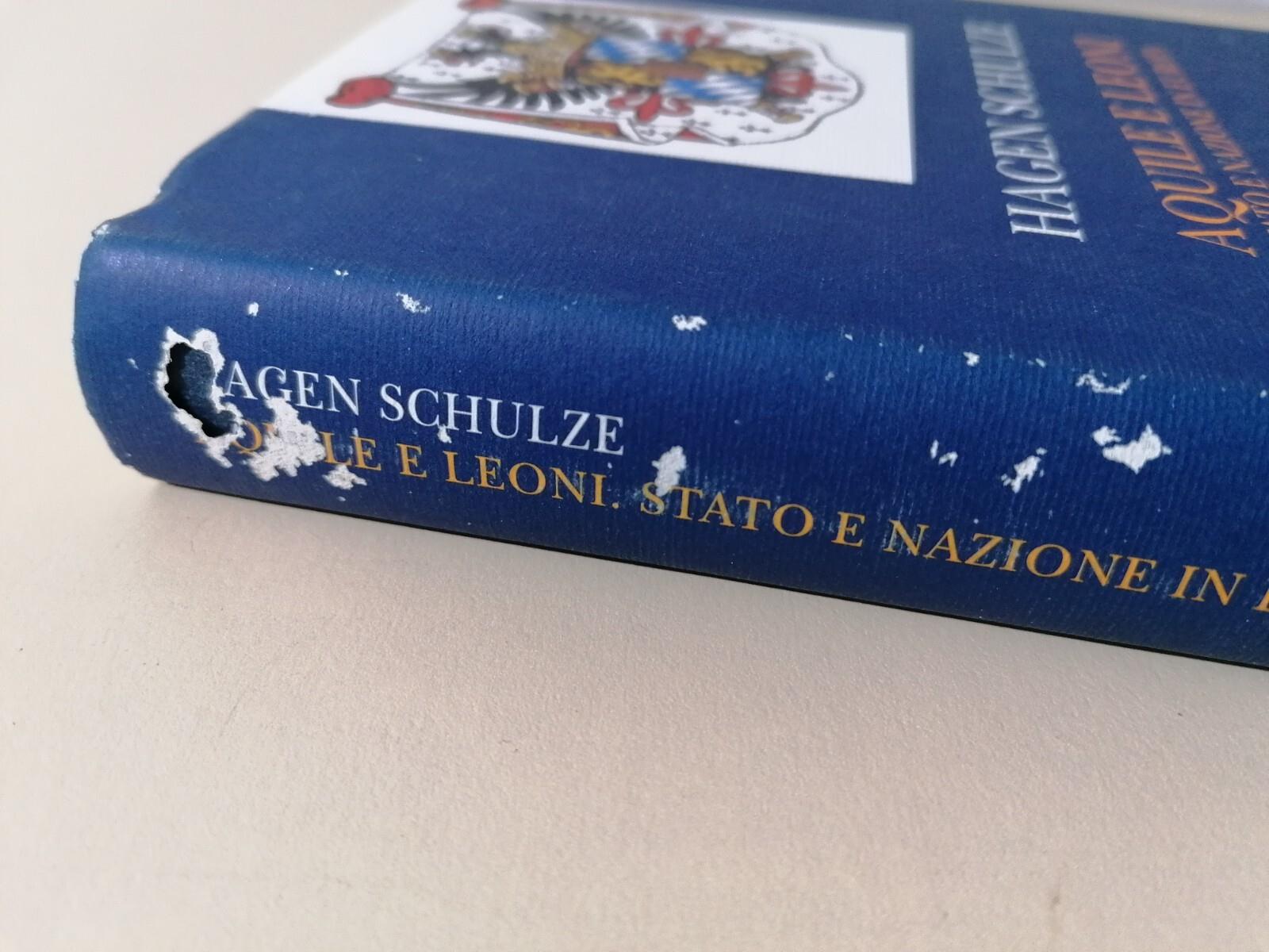Aquile e Leoni Stato e Nazione In Europa Libro Hagen Schulze Laterza RIlegato