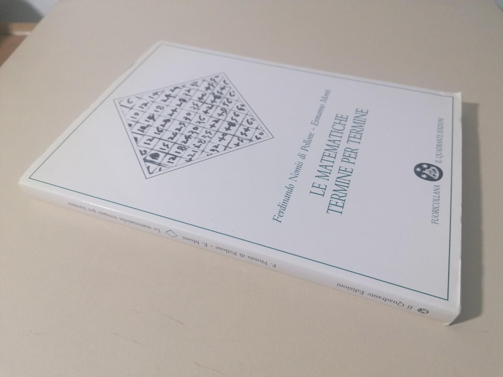 Le Matematiche Termine Per Termine Libro Nomis Di Pollone Monti Il Quadrante
