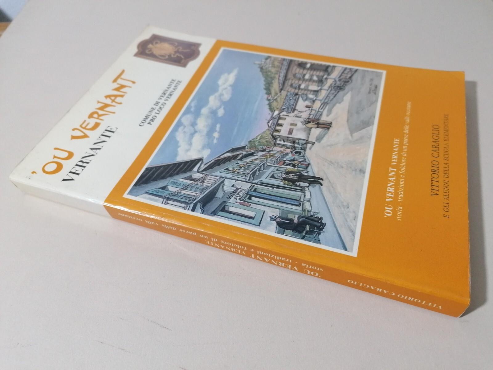 Ou Vernant Vernante Libro Storia Tradizioni Folclore Vittorio Caraglio Rarissimo