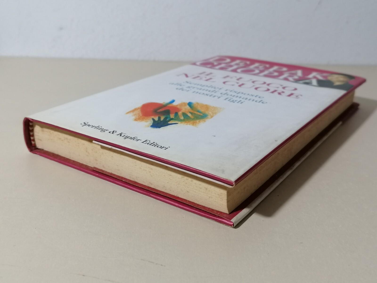 Il Fuoco Nel Cuore Libro Deepak Chopra Sperling Kupfer Spiritualità 8820041359