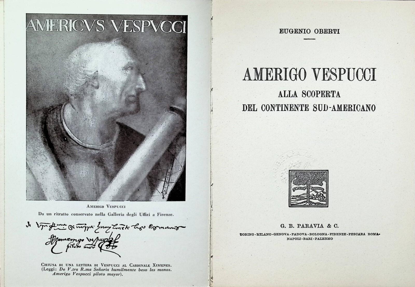 Amerigo Vespucci Libro Eugenio Oberti Paravia 1974 Cartina Scoperta Sudamerica