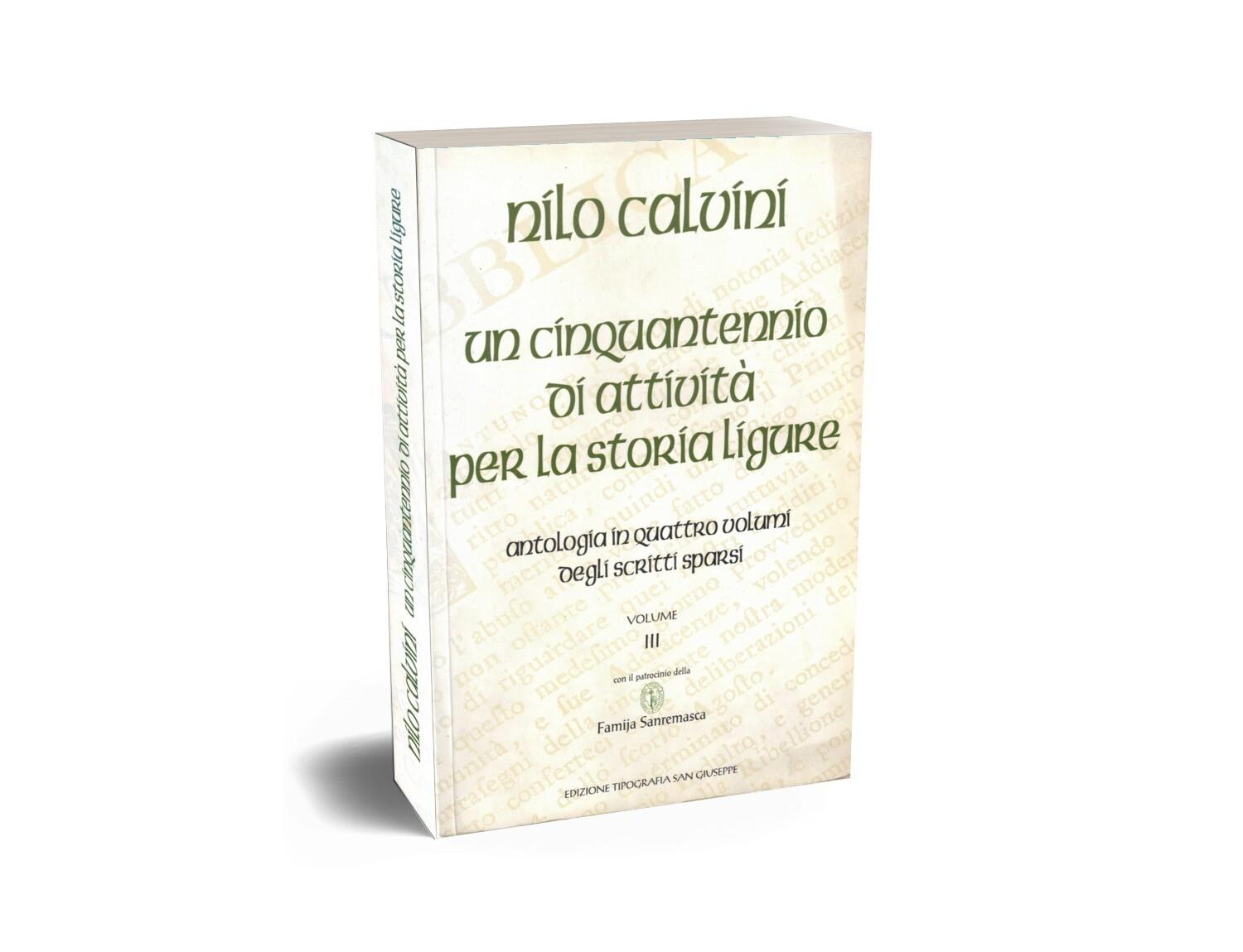 Un Cinquantennio di Attività per la Storia del Ponente LIgure 4 Volumi Calvini