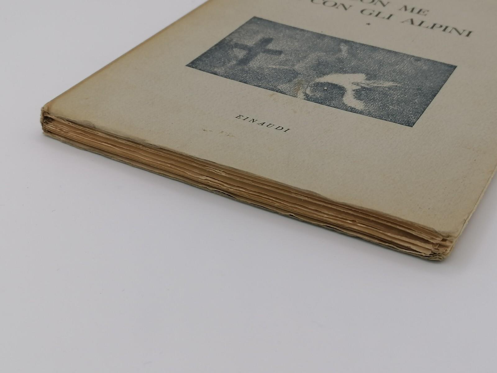 Con Me e Con Gli Alpini Primo Quaderno Libro Piero Jahier Einaudi Prima Edizione