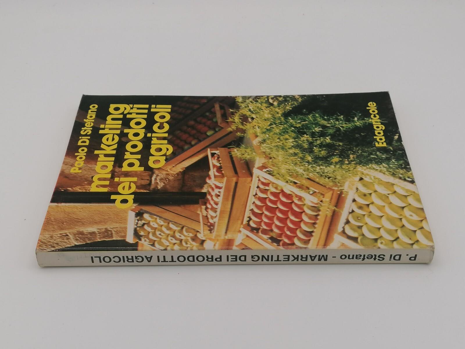 Marketing Dei Prodotti Agricoli Libro Paolo Di Stefano Edagricole Prima Edizione