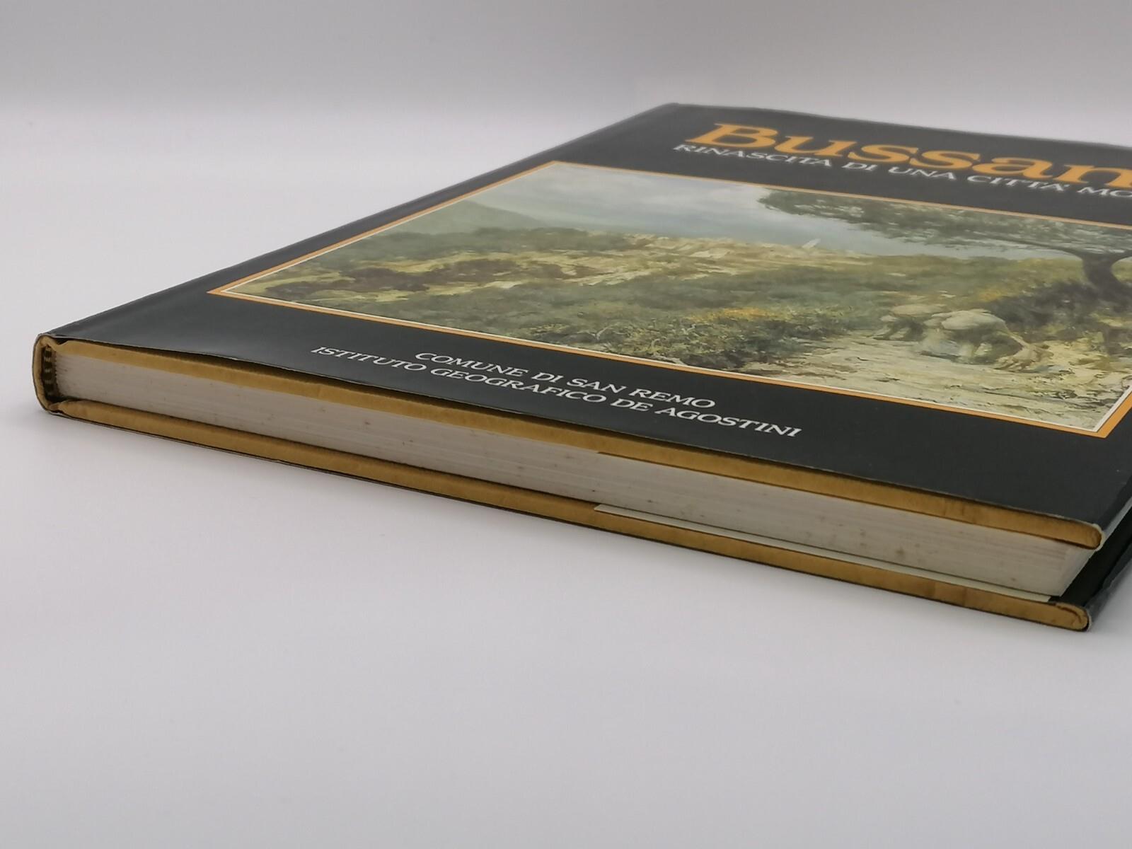 Bussana Rinascita Di Una Città Morta Libro Bernardini De Agostini Terremoto 1887