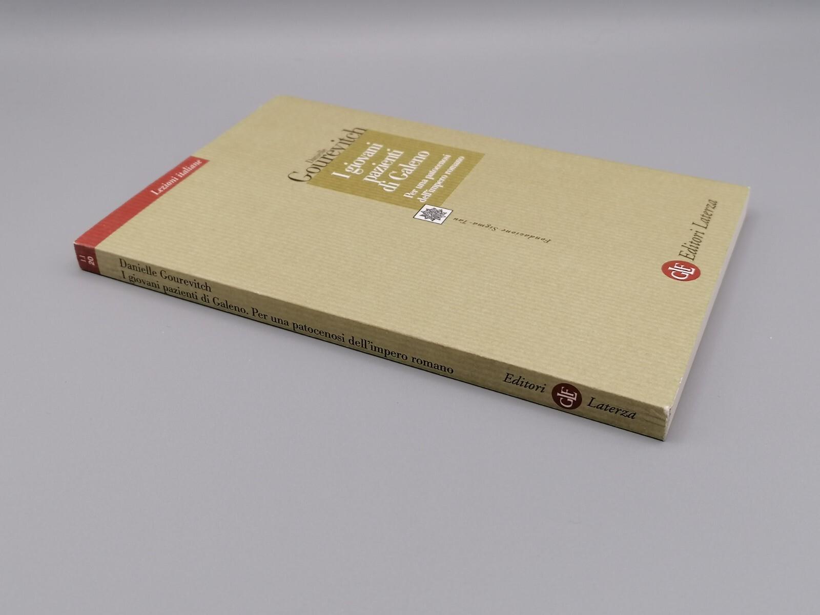 I Giovani Pazienti Di Galeno Patocenosi Impero Romano Libro Gourevitch Laterza