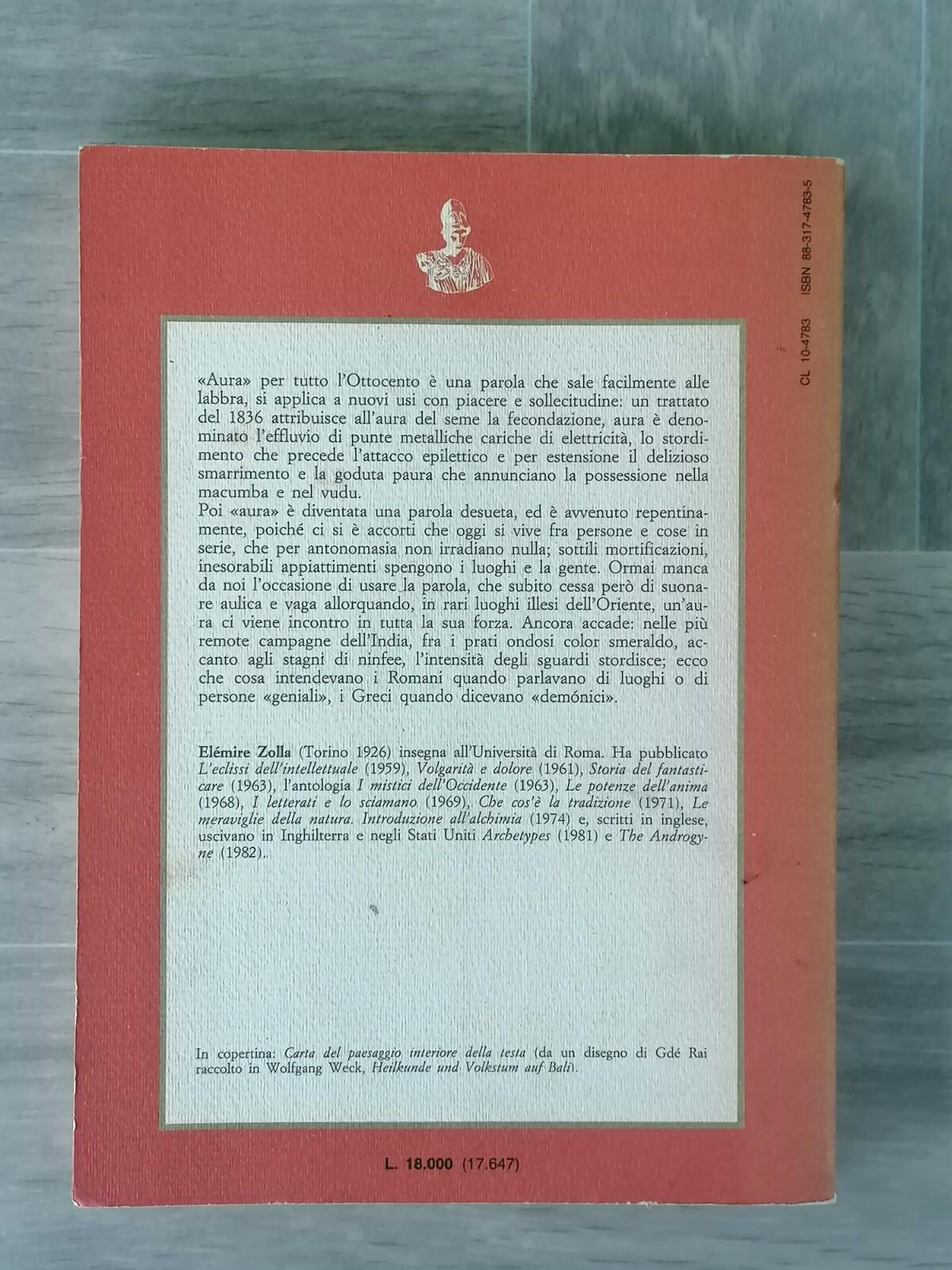 Aure I Luoghi e i Riti - Libro Elemire Zolla Marsilio 3 Edizione 1986 8831747835